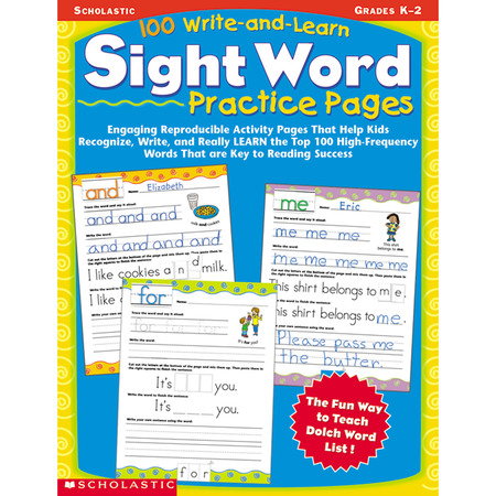 SCHOLASTIC TEACHING RESOURCES Scholastic 100 Write And Learn Sight Word Practice Pages, Grades K-2 9780439365628